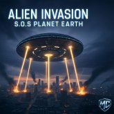 Alien Invasion: Earth's S.O.S (eBook, ePUB)