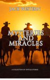 Mysteries And Miracles: A Collection of Untold Stories (eBook, ePUB)