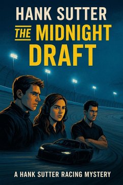 Cover THe Midnight Draft (A Hank Sutter Racing Mystery, #2) (eBook, ePUB)