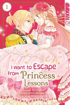 Cover I want to Escape from Princess Lesson, Band 01 (eBook, ePUB)