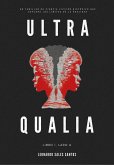 Ultra Qualia: Libro 1, Lado A (eBook, ePUB)