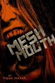 Meshmouth (eBook, ePUB) Meshmouth (eBook, ePUB)
