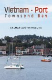 Vietnam - Port Townsend Bay (eBook, ePUB)