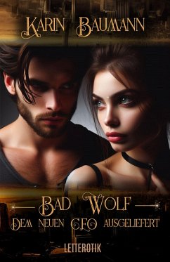 Cover Bad Wolf - Dem neuen CEO ausgeliefert (eBook, ePUB)