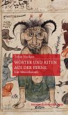 Wörter und Riten aus der Ferne (eBook, PDF)