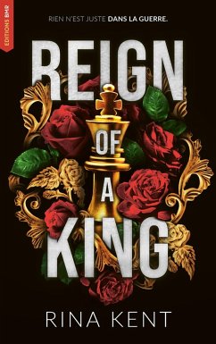 Kingdom Duet - Tome 1 : Reign of a King (eBook, ePUB) - Kent, Rina