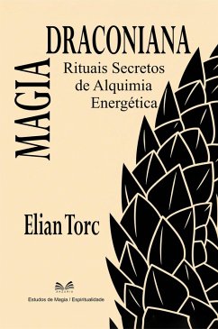 Cover Magia Draconiana - Rituais Secretos de Alquimia Energética (eBook, ePUB)