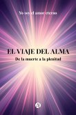 El viaje del alma (eBook, ePUB) El viaje del alma (eBook, ePUB)