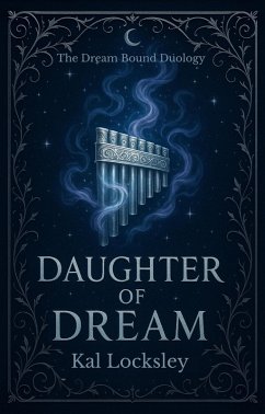 Cover Daughter of Dream (The Dream Bound Duology, #1) (eBook, ePUB)