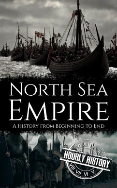 North Sea Empire (Viking History) (eBook, ePUB) - History, Hourly