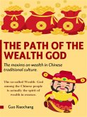 The Path of the Wealth God (eBook, ePUB) The Path of the Wealth God (eBook, ePUB)