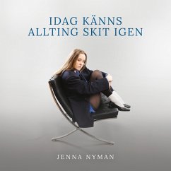 Cover Nyman: Idag Känns Allting Skit Igen
