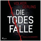Die Todesfalle - Ein Fall für Skalla und Krampe (MP3-Download)