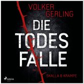 Die Todesfalle - Ein Fall für Skalla und Krampe (MP3-Download)