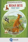 Mama Muh fährt Boot (eBook, ePUB)