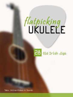 Cover flatpicking Ukulele - 30 Old Irish Jigs (eBook, ePUB)