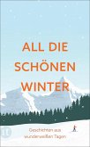 All die schönen Winter   (Mängelexemplar)