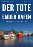 Der Tote im Emder Hafen. Ostfrieslandkrimi (eBook, ePUB)