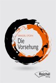 Die Vorsehung (eBook, ePUB) Die Vorsehung (eBook, ePUB)