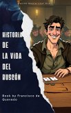 Historia de la vida del Buscón (eBook, ePUB) Historia de la vida del Buscón (eBook, ePUB)