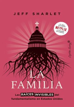 La familia (eBook, ePUB) - Sharlet, Jeff
