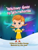 Whitney Goes to Whitehorse (eBook, ePUB)