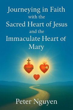 Cover Journey in faith with the Sacred heart of Jesus and the immaculate Heart of Mary (eBook, ePUB)