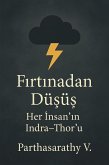 Firtinadan Düsüs: Her Insan'in Indra-Thor'u (eBook, ePUB)