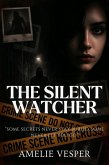 The Silent Watcher (eBook, ePUB) The Silent Watcher (eBook, ePUB)