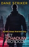 Het Schaduwprotocol (Gid Kane Thrillers Dutch, #1) (eBook, ePUB)