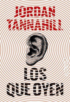Los que oyen (eBook, ePUB) - Tannahill, Jordan