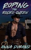 Roping the Rodeo Queen (All-American Men, #2) (eBook, ePUB) Roping the Rodeo Queen (All-American Men, #2) (eBook, ePUB)