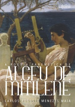 Cover A poesia parenética de Alceu de Mitilene (eBook, ePUB)