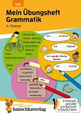 Mein Übungsheft Grammatik 4. Klasse (eBook, PDF) Mein Übungsheft Grammatik 4. Klasse (eBook, PDF)