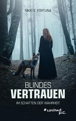 Blindes Vertrauen (eBook, ePUB) - Fortuna, Nikki S.