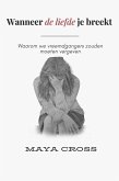 Wanneer de Liefde je Breekt (eBook, ePUB)