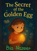 The Secret of the Goden Egg (eBook, ePUB)