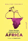 Cómo Europa subdesarrolló a África (eBook, ePUB)