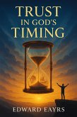 Trust in God's Timing (eBook, ePUB)
