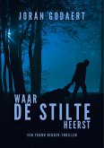 Waar de stilte heerst (Yoann Berger, #3) (eBook, ePUB)