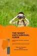 The Smart Kid's Survival Guide: Making... - Bild 1