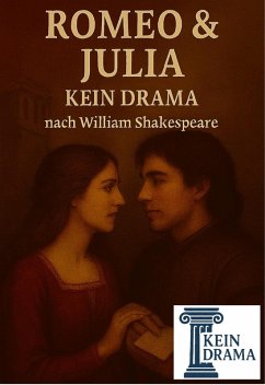 Romeo & Julia - Kein Drama von William Shakespeare (eBook, ePUB) - Stock, Anno