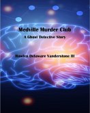 Medville Murder Club (eBook, ePUB) Medville Murder Club (eBook, ePUB)