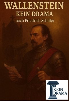 Cover Wallenstein - Kein Drama nach Friedrich Schiller (eBook, ePUB)
