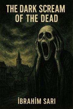 Cover The Dark Scream of the Dead (eBook, ePUB)