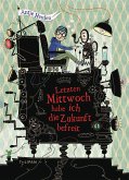 Letzten Mittwoch habe ich die Zukunft befreit / Kurt, Sandro und Tilda Bd.3   (Mängelexemplar)