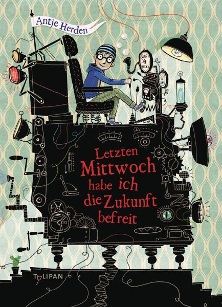 Letzten Mittwoch habe ich die Zukunft befreit / Kurt, Sandro und Tilda Bd.3   (Mängelexemplar)