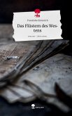 Das Flüstern des Westens. Life is a Story - story.one