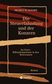 Die Steuerfahndung und der Konzern Die Steuerfahndung und der Konzern