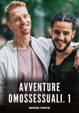 Avventure Omossessuali. 1 Avventure Omossessuali. 1